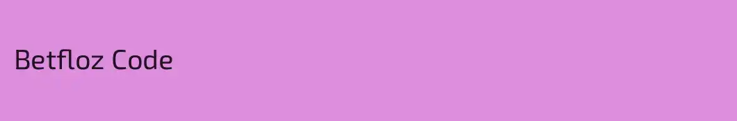 Betfloz Code